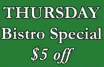$5 Off ANY Bistro Special image